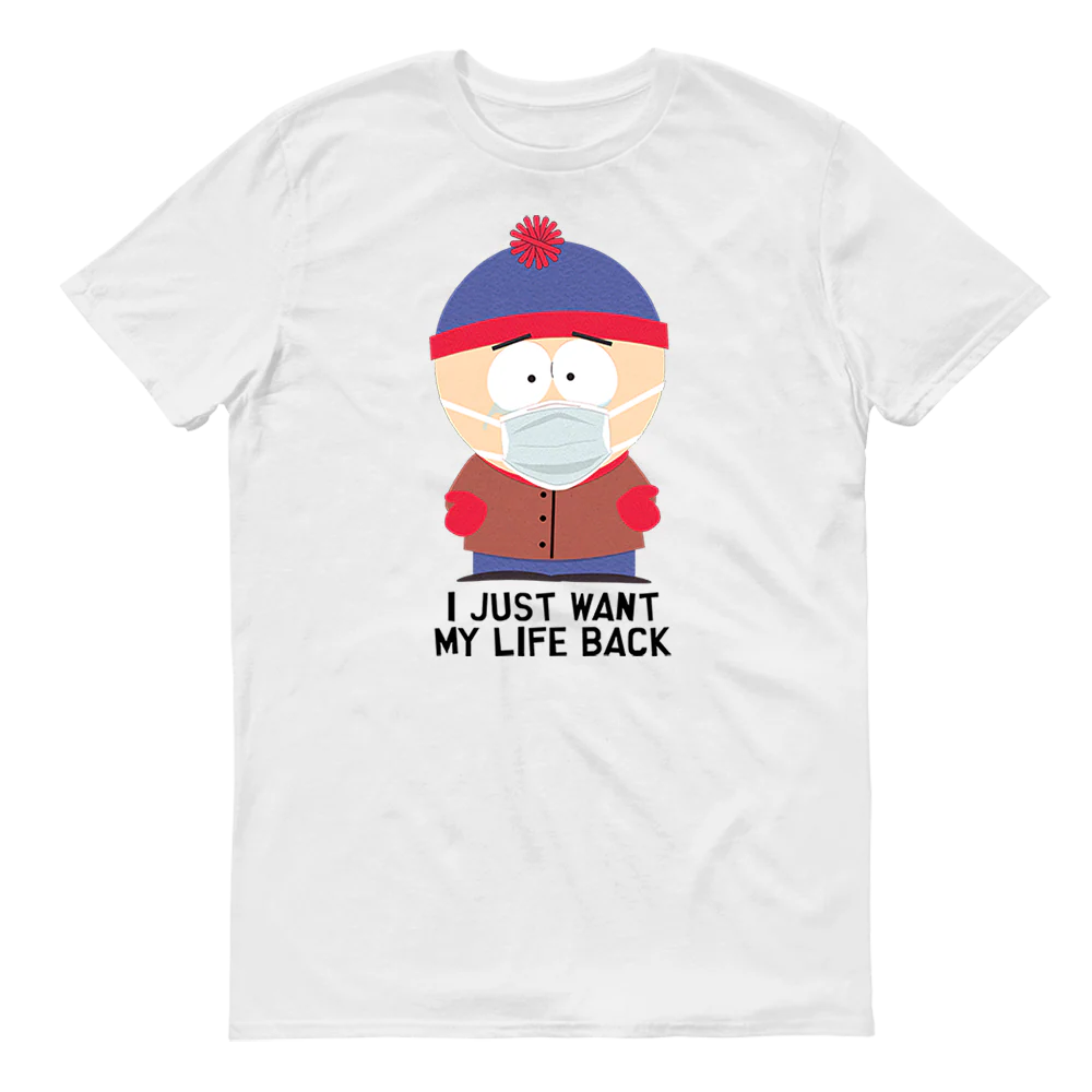 South Park Stan I Just Want My Life Back Adult Short Sleeve T-Shirt