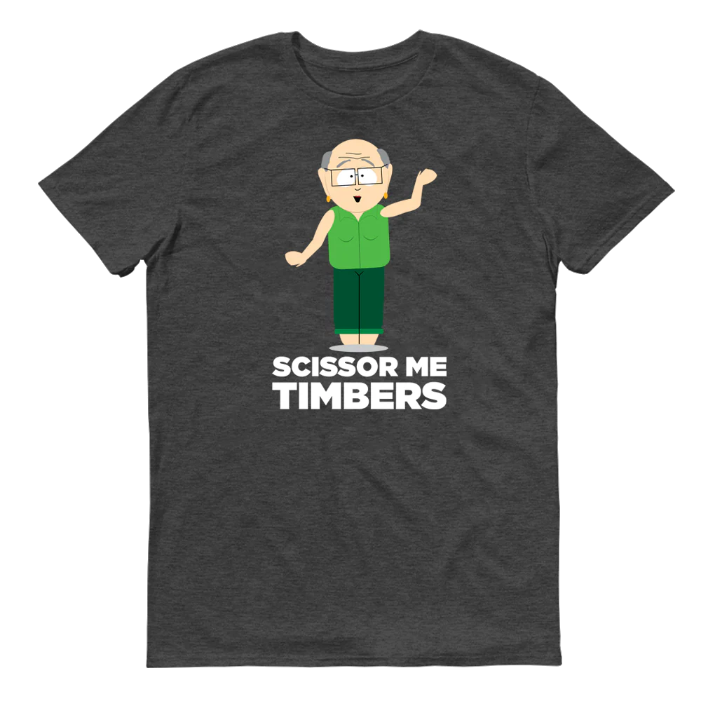 South Park Mr. Garrison Scissor Me Timbers Adult Short Sleeve T-Shirt