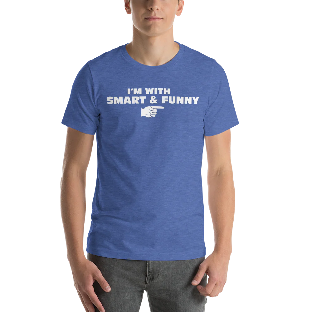 South Park I'm With Smart and Funny Unisex Premium T-Shirt